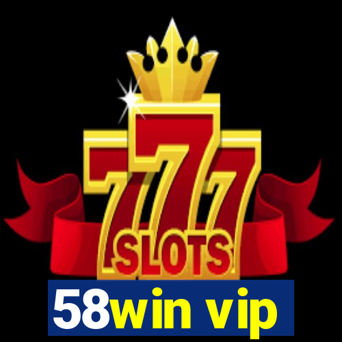 58win vip